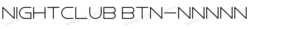 Nightclub BTN字体转换